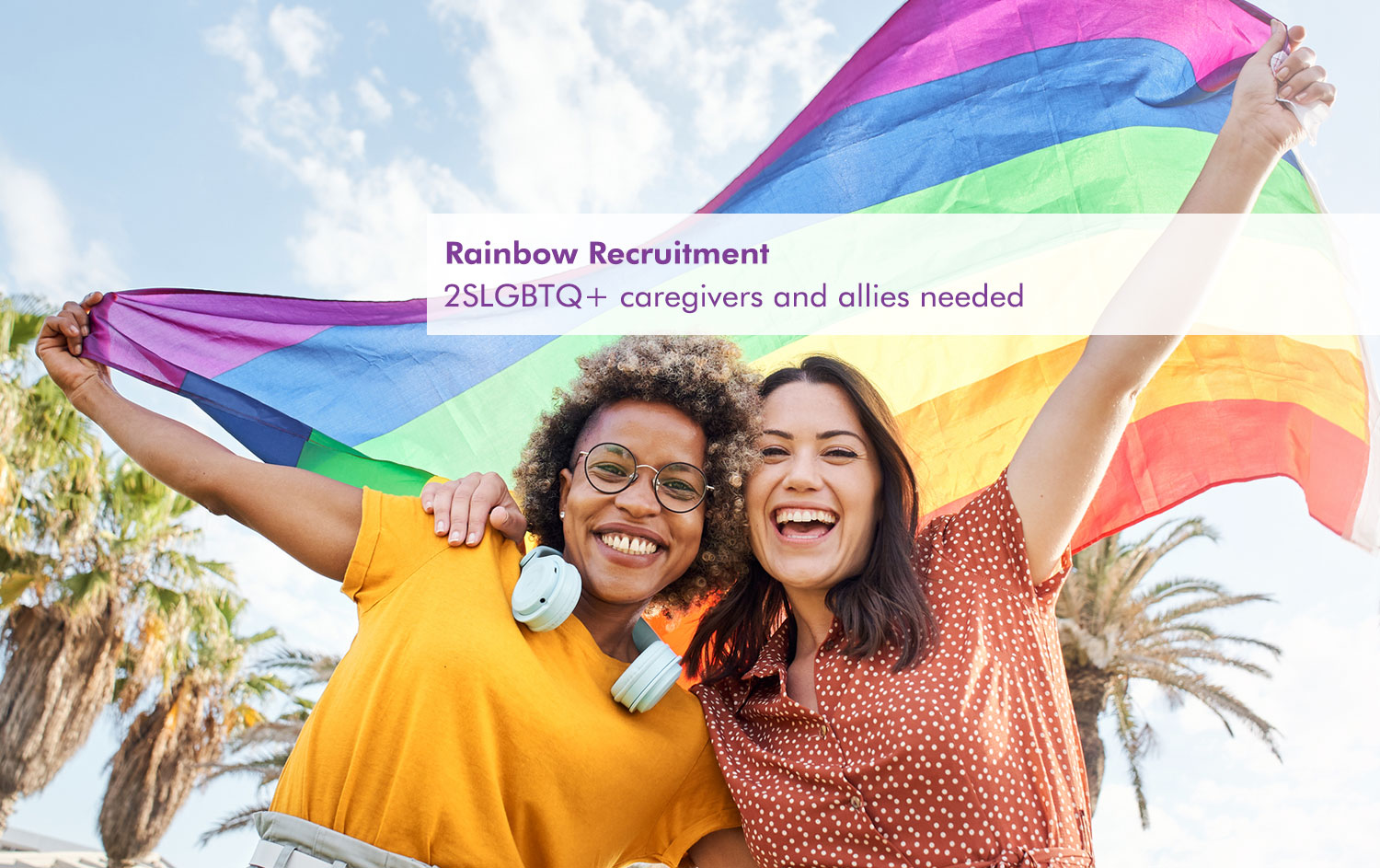 2SLGBTQ+ caregivers and allies needed